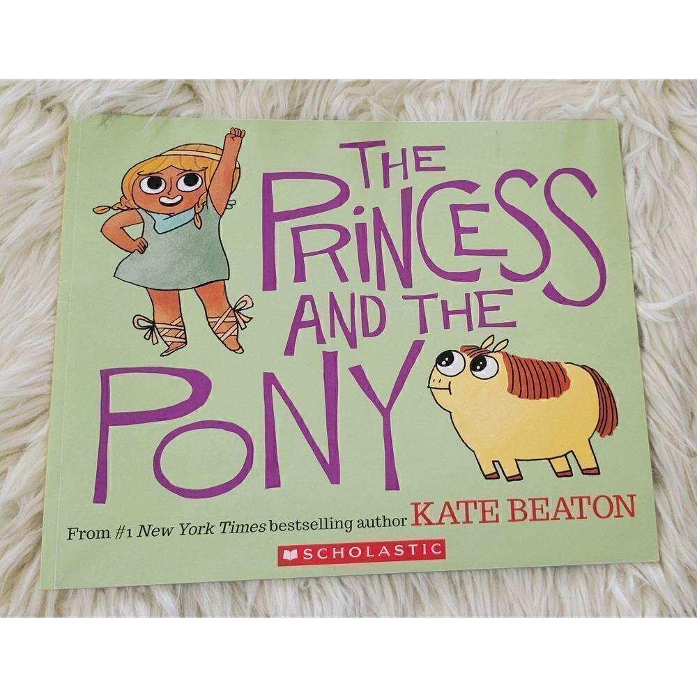 The Princess and The Pony by Kate Beaton Scholastic Chrildrens Book